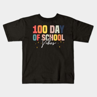 100th Day Of School Vibes - Fun Teachers And Students School Anniversary Kids T-Shirt